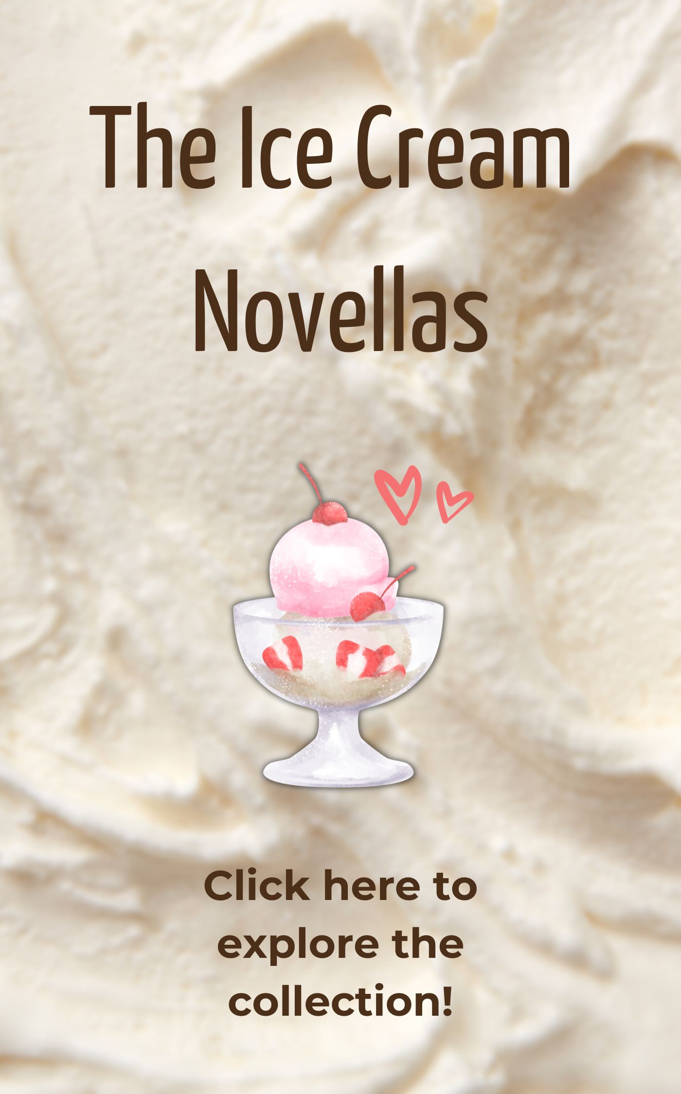 The Ice Cream Novellas